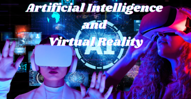 Artificial Intelligence and Virtual Reality