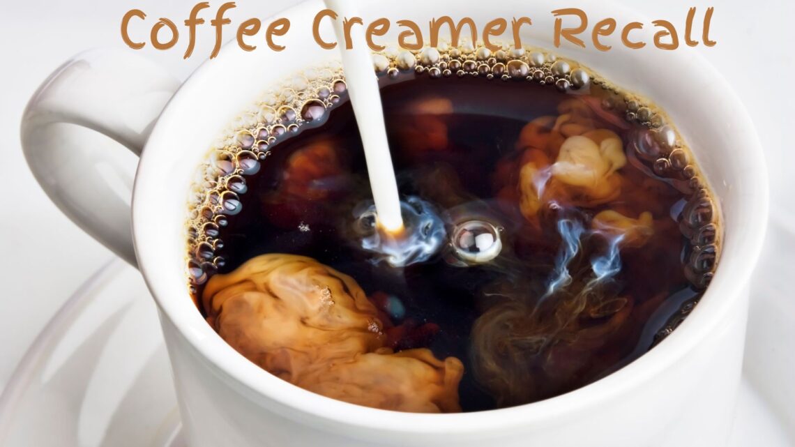 Coffee Creamer Recall