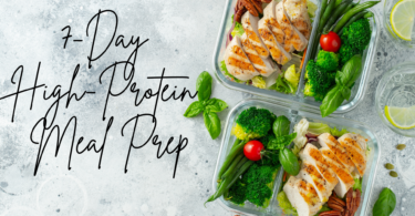 7-Day High-Protein Meal Prep