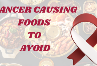 11 CANCER CAUSING FOODS TO AVOID