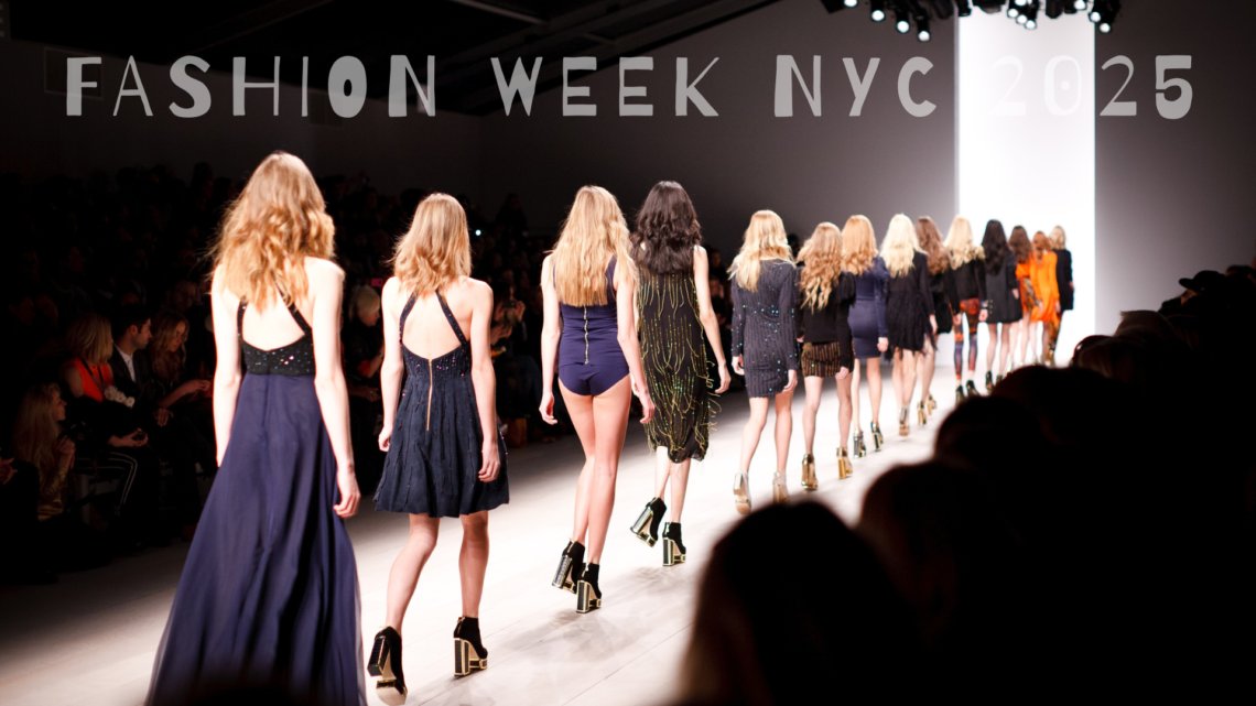 FASHION WEEK NYC 2025