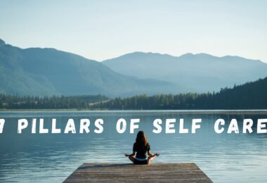 seven pillars of self care